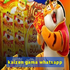 kaizen gama whatsapp